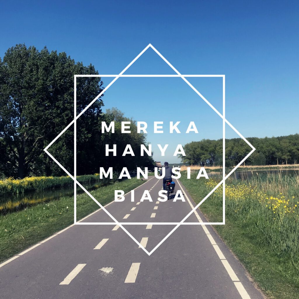 Mereka Hanya Manusia Biasa